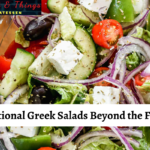 7 Traditional Greek Salads Beyond the Familiar