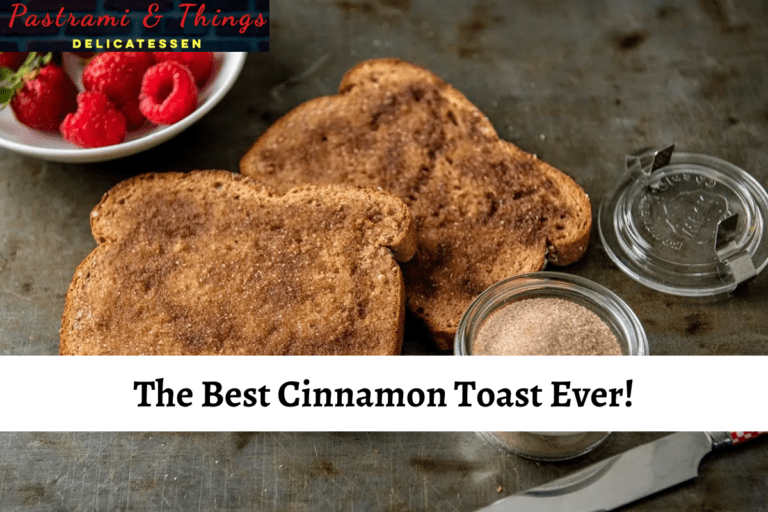 The Best Cinnamon Toast Ever!