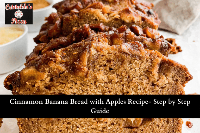 Cinnamon Banana Bread with Apples Recipe- Step by Step Guide