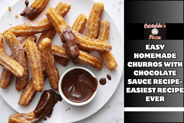 Easy Homemade Churros with Chocolate Sauce Recipe- Easiest Recipe Ever